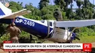 Hallan avioneta en pista clandestina usada para droga en el Vraem