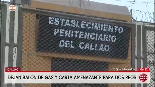 Dejan balón de gas y mensaje en el penal Sarita Colonia/ América Noticias
