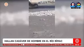 Hallan cadáver de hombre en el río Rímac en San Juan de Lurigancho. Foto y video: América Noticias