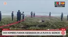 Hallan dos hombres asesinados en playa de Trujillo