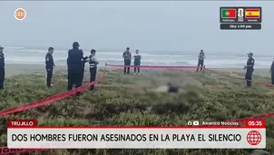 Hallan dos hombres asesinados en playa de Trujillo. Foto y video: América Noticias