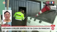 Hallan muerta a mujer atada dentro de su casa en Manchay