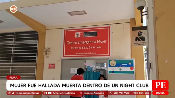 Hallan muerta a mujer ecuatoriana en night club de Piura. Foto: América Noticias