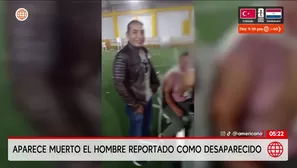 Hallan muerto a hombre tras desaparecer en Villa El Salvador. Foto y video: América Noticias