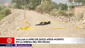 Hallan a niño de doce años muerto en la ribera del río en Carabayllo. Foto y video: América Noticias