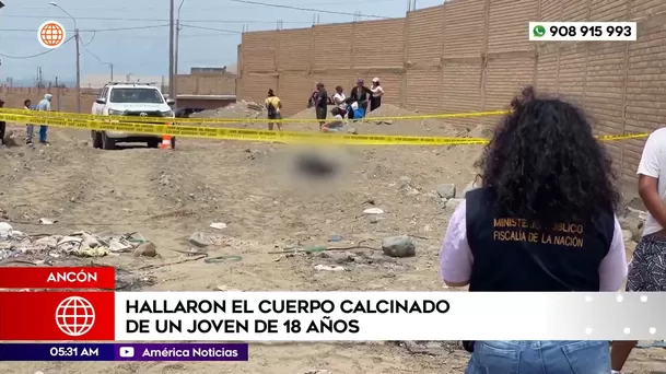 Hallaron cuerpo calcinado de un joven de 18 años en Ancón. Foto: América Noticias