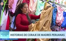 Historias de coraje de madres peruanas - Noticias de madre-familia