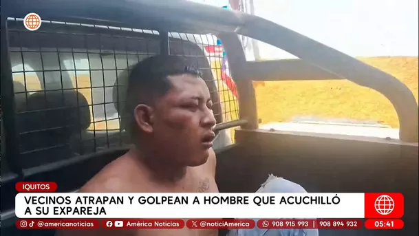 Vecinos atrapan y golpean a hombre que acuchilló a su expareja en Iquitos. Foto: América Noticias