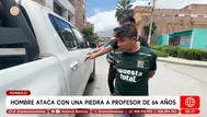 Hombre ataca con una piedra a profesor de 64 años en Huánuco