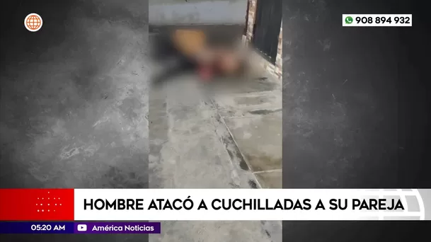 Hombre atacó a cuchilladas a su pareja en San Martín de Porres. Foto: América Noticias