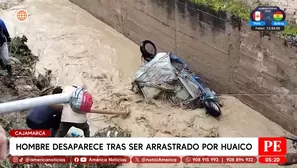 Hombre desaparece tras ser arrastrado por huaico en Cajamarca. Foto y video: América Noticias