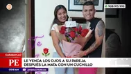 Hombre finge sorpresa romántica y mata a su pareja en Carabayllo