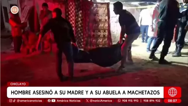 Hombre asesinó a su madre y abuela en Zaña, Chiclayo/ Hombre asesinó a su madre y abuela en Zaña, Chiclayo/