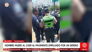 Hombre muere al caer al pavimento empujado por sereno de Magdalena. Foto y video: América Noticias