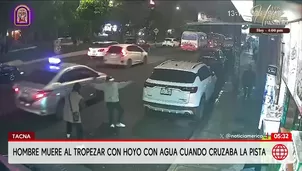 Hombre muere tras tropezar con hoyo con agua en Tacna. Foto y video: América Noticias