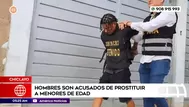 Hombres son acusados de prostituir a menores de edad