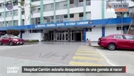 Hospital Carrión: Extraña desaparición de una gemela al nacer