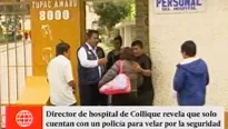 Cada una de las dos puertas del hospital son resguardadas por un solo vigilante