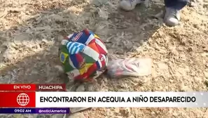 Huachipa: encontraron en acequia a menor desaparecido 