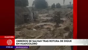 Obreros se salvaron de ser arrastados en Huachipa. Foto y video: América Noticias