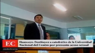 Destituyen a catedr&aacute;tico denunciado por acoso sexual.