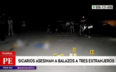 Huaral: Sicarios asesinan a balazos a tres extranjeros - Noticias de sicaria