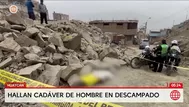 Huaycán: Hallan cadáver de transportista de 25 años en descampado