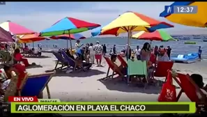 Ica: Aglomeración en playa El Chaco/ Video: Canal N