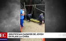 Identifican cadáver de joven en playa La Chira - Noticias de playas