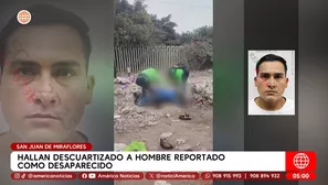 Identifican a joven hallado descuartizado en San Juan de Miraflores. Foto y video: América Noticias