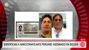 Identifican a narcotraficante peruano asesinado en Bolivia. Foto y video: Unidad de investigación
