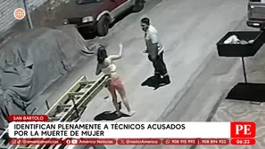Identifican plenamiente a técnicos acusados por la muerte de mujer en San Bartolo. Foto y video: América Noticias
