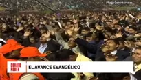 El avance evangélico. Foto: Cuarto Poder