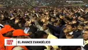 El avance evangélico. Foto: Cuarto Poder