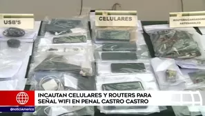 Incautan celulares y routers para señal WiFi en penal Castro Castro