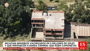 Incautan inmuebles valorizados en 5 millones de soles y que pertenecen a banda criminal que roba camionetas. Foto y video: Unidad de investigación