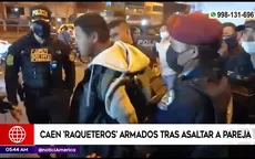 Independencia: Caen raqueteros armados tras asaltar a pareja - Noticias de mauricio-diez-canseco