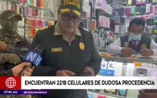 Independencia: Encuentran 2218 celulares de dudosa procedencia - Noticias de celulares-robados