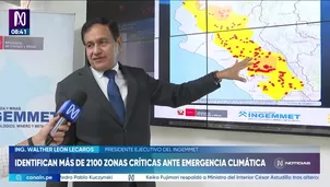 Ingemmet detecta 2186 zonas críticas ante emergencias en Perú. Foto y video: Canal N