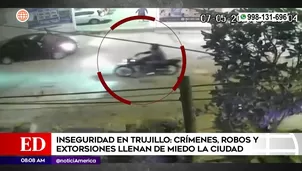 Robos, extorsiones y asesinatos en Trujillo | Video: América Noticias