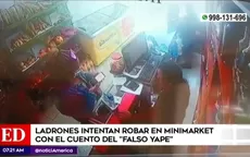 Intentan estafar en minimarket con modalidad del "Falso Yape" - Noticias de falso-colectivo