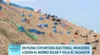 Invasores llegaron al Morro solar y Villa El Salvador