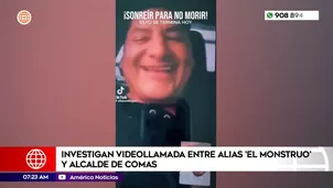 Investigan videollamada entre alias El Monstruo y alcalde de Comas. Foto y video: América Noticias