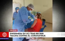 Iquitos: Enfermera en UCI tras recibir vacuna contra el coronavirus - Noticias de enfermero