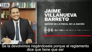 Nuevo audio de Jaime Villanueva. Foto y video: Canal N