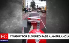 Jesús María: Conductor bloqueó pase de ambulancia que llevaba a un herido - Noticias de bloqueo