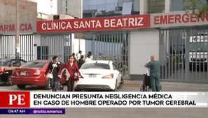 La familia del afectado denunció negligencia médica en la clínica Santa Beatriz. Foto: América TV