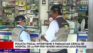 Jesús María: Intervienen cinco farmacias por vender medicamentos adulterados