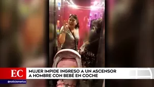 Mujer impidió ingreso a ascensor a hombre con su bebé. Foto: América Noticias.