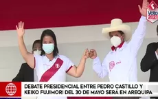 Debate presidencial entre Pedro Castillo y Keiko Fujimori del 30 de mayo será en Arequipa - Noticias de despacho-presidencial
